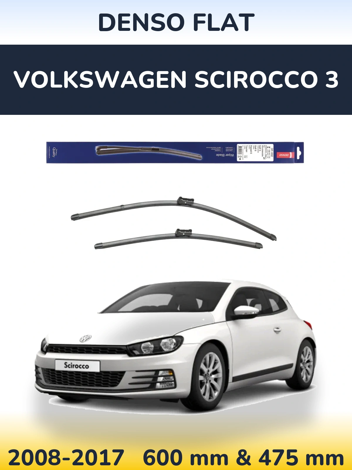 Komplet przednich wycieraczek Denso Flat 600 & 475 mm do Volkswagen Scirocco 3 2008-2017