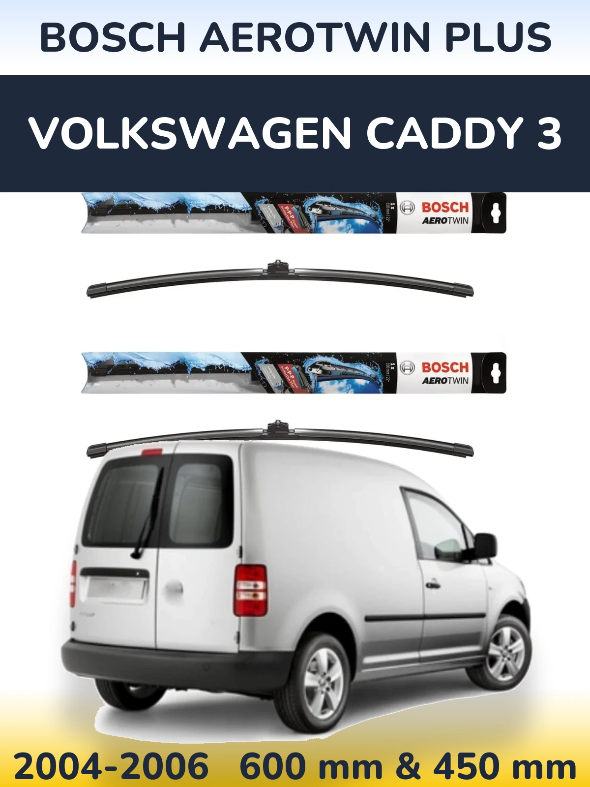 Komplet przednich wycieraczek BOSCH AeroTwin Plus 600 & 450 mm do Volkswagen Caddy 3 2004-2006
