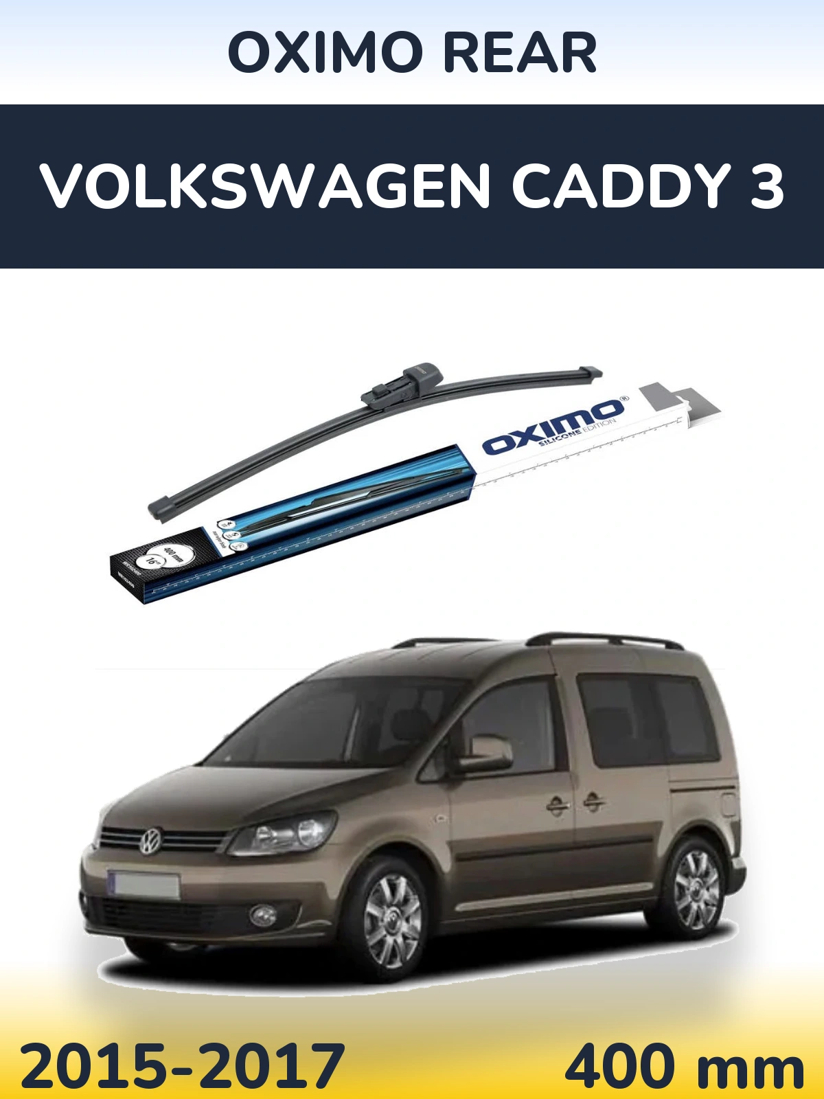Tylna wycieraczka Oximo Rear 400 mm do Volkswagen Caddy 3 2015-2017