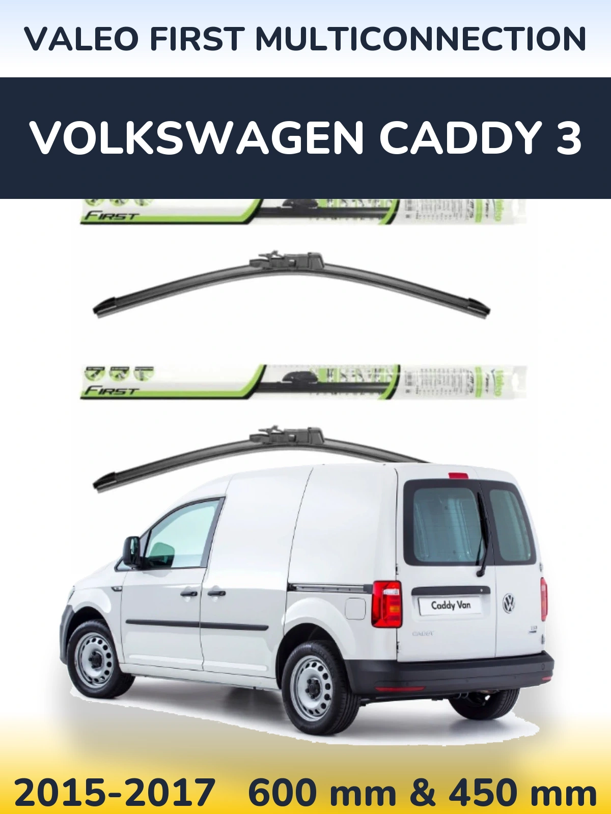Komplet przednich wycieraczek Valeo First MultiConnection 600 & 450 mm do Volkswagen Caddy 3 2015-2017