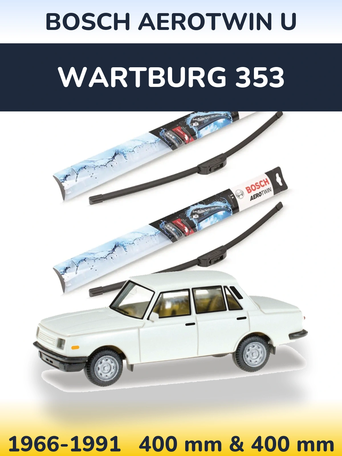 Komplet przednich wycieraczek BOSCH AeroTwin U 400 & 400 mm do Wartburg 353 1966-1991