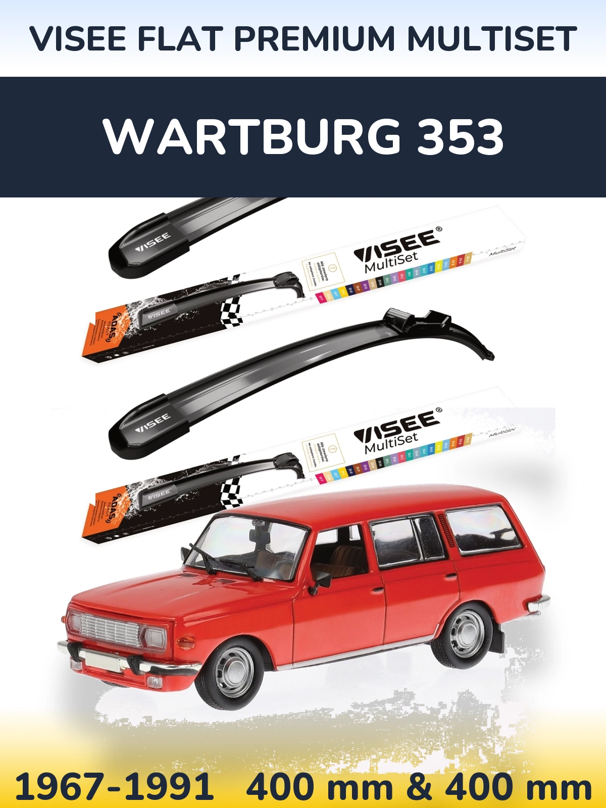 Front wiper blade set VISEE FLAT PREMIUM MultiSet 400 & 400 mm for Wartburg 353 1967-1991