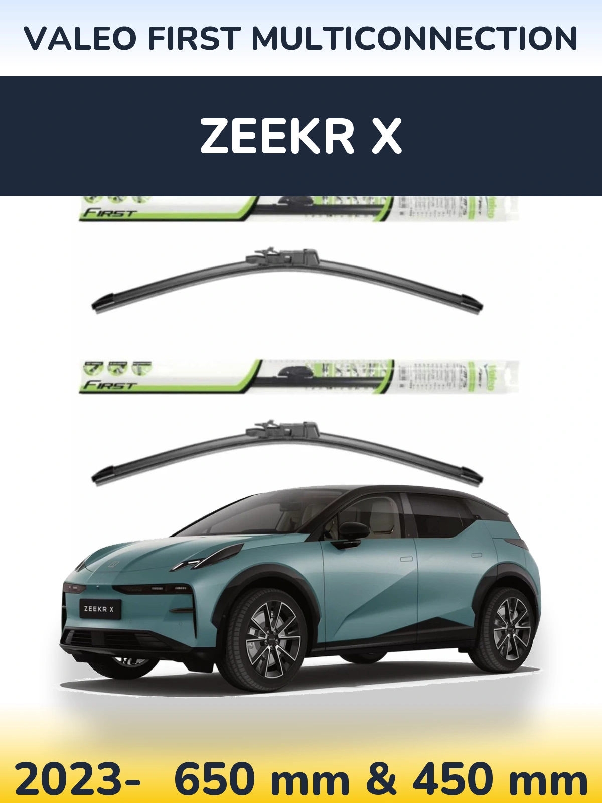 Комплект передних дворников Valeo First MultiConnection 650 & 450 мм для Zeekr X 2023-2026