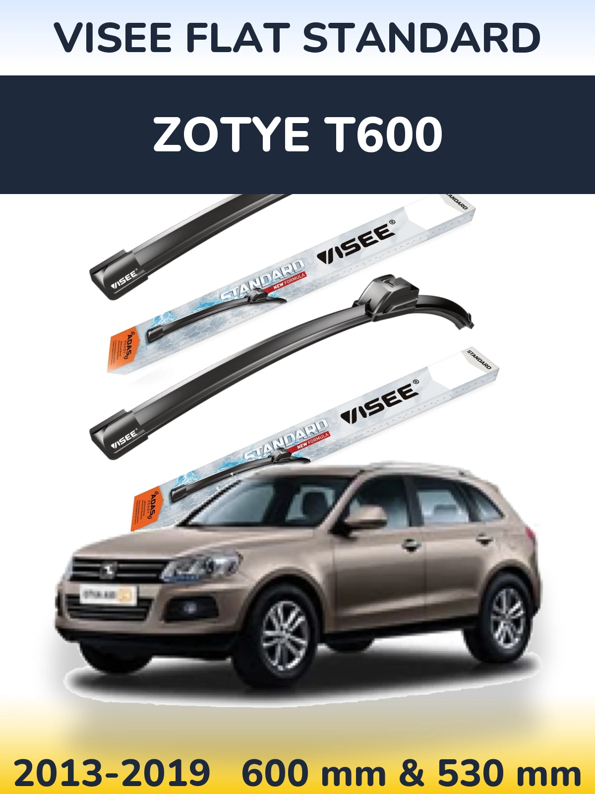 Комплект передних дворников VISEE FLAT STANDARD 600 & 530 мм для Zotye T600 2013-2019
