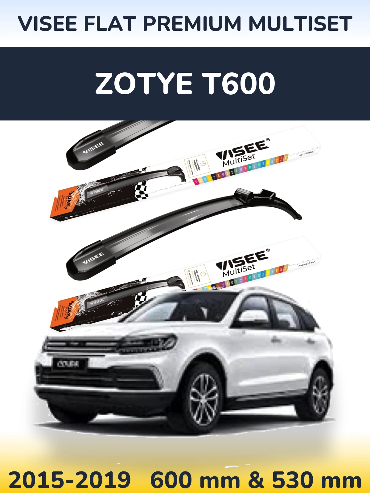 Комплект передних дворников VISEE FLAT PREMIUM MultiSet 600 & 530 мм для Zotye T600 2015-2019