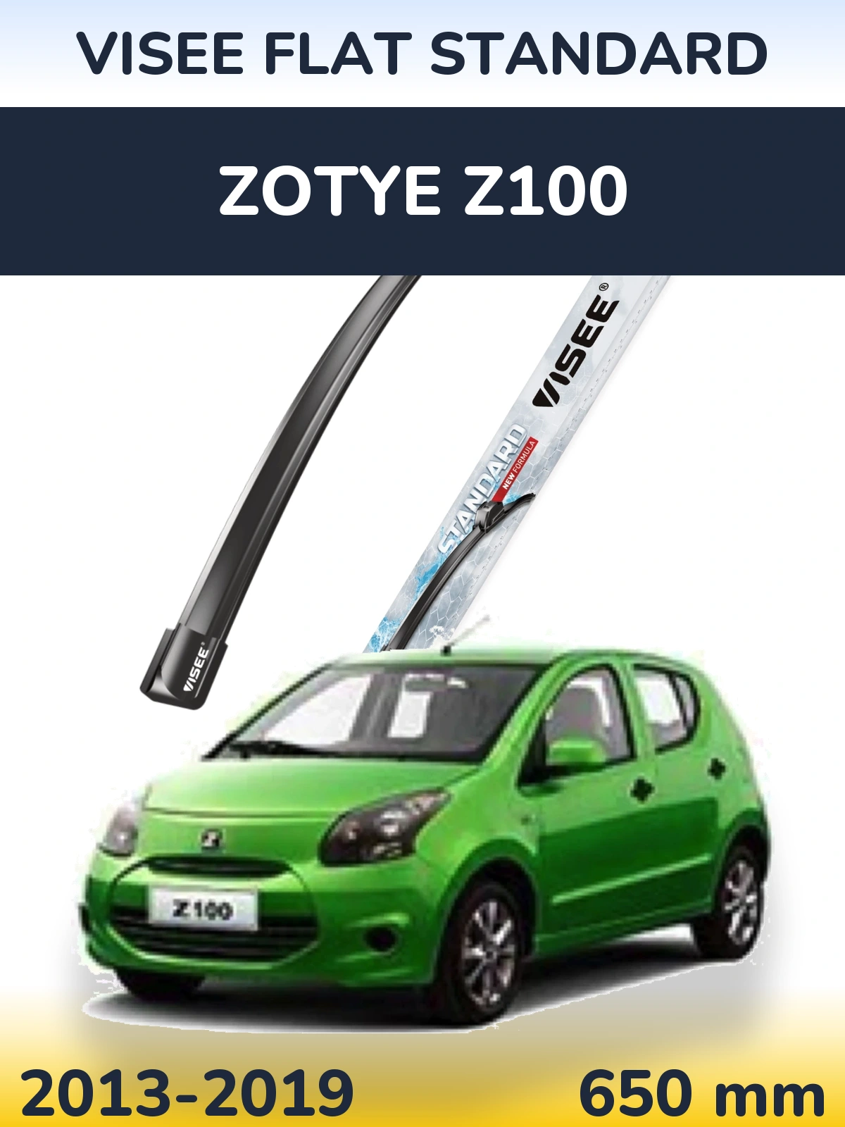 Przednia wycieraczka VISEE FLAT STANDARD 650 mm do Zotye Z100 2013-2019