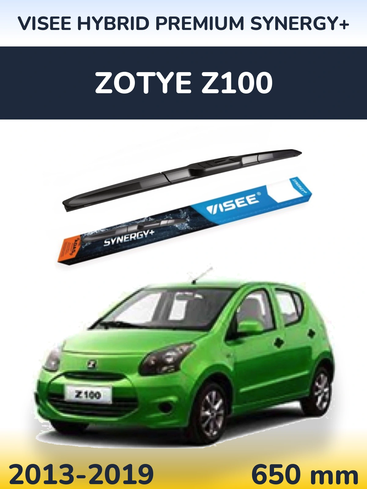 Przednia wycieraczka VISEE HYBRID PREMIUM SYNERGY+ 650 mm do Zotye Z100 2013-2019