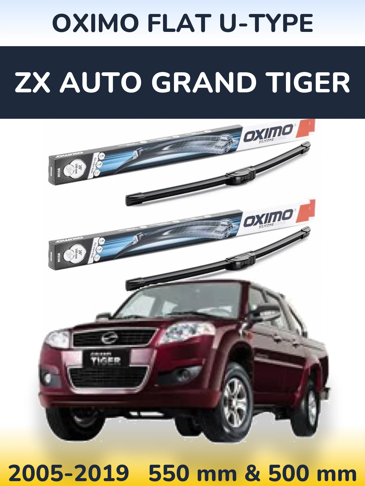 Komplet przednich wycieraczek Oximo Flat U-type 550 & 500 mm do ZX Auto Grand Tiger 2005-2019