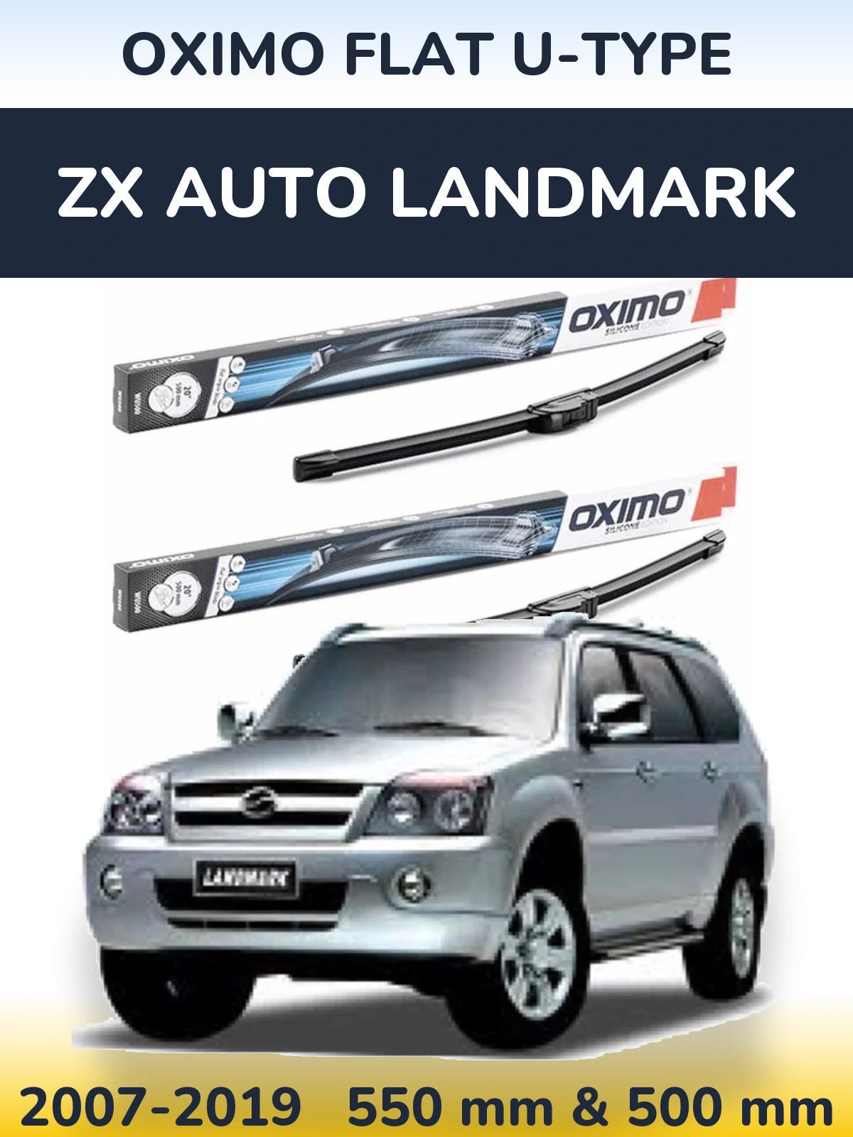 Komplet przednich wycieraczek Oximo Flat U-type 550 & 500 mm do ZX Auto Landmark 2007-2019